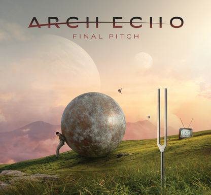 Arch Echo - "Final Pitch" - DigiPak/CD